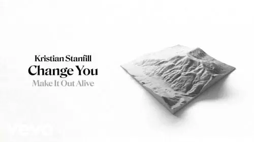 Change You by Kristian Stanfill