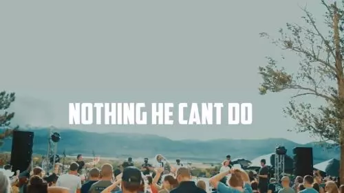 Nothing He Can’t Do by Sean Feucht