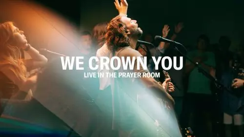 We Crown You by Jeremy Riddle