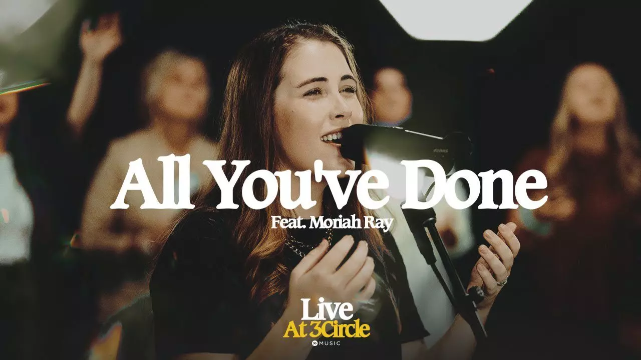 All You've Done by 3Circle Music