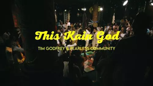 This Kain God by Tim Godfrey X Fearless Community