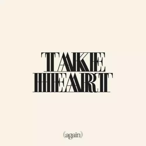 Take Heart (Again) by Hillsong Worship