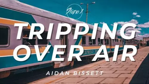 Tripping Over Air by Aidan Bissett