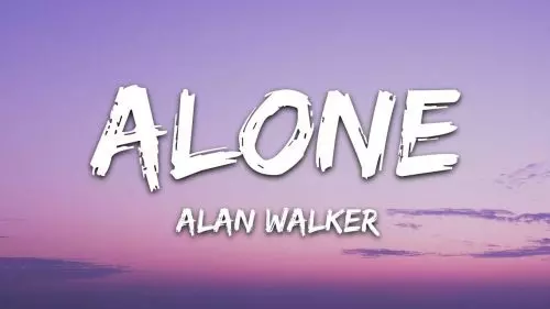 Alone by Alan Walker
