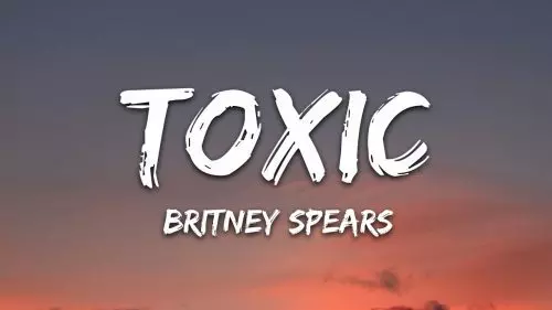 Toxic by Britney Spears