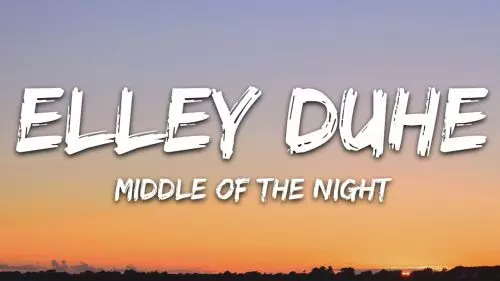 Middle of the Night by Elley Duhé