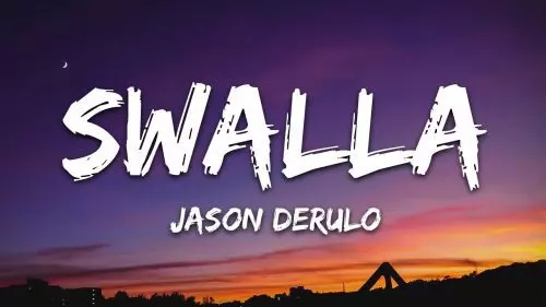 Swalla by Jason Derulo feat. Nicki Minaj & Ty Dolla $ign