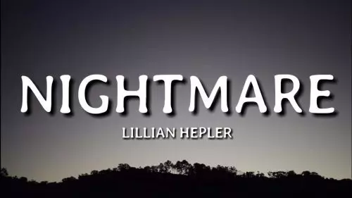 Nightmare by Lillian Hepler