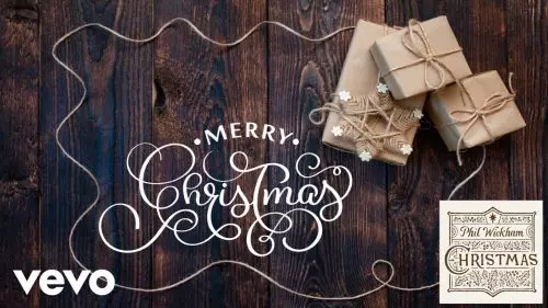 We Wish You (A Merry, Peaceful, Wonderful Christmas) by Phil Wickham