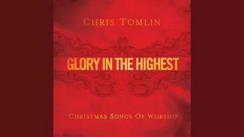 Glory In The Highest by Chris Tomlin