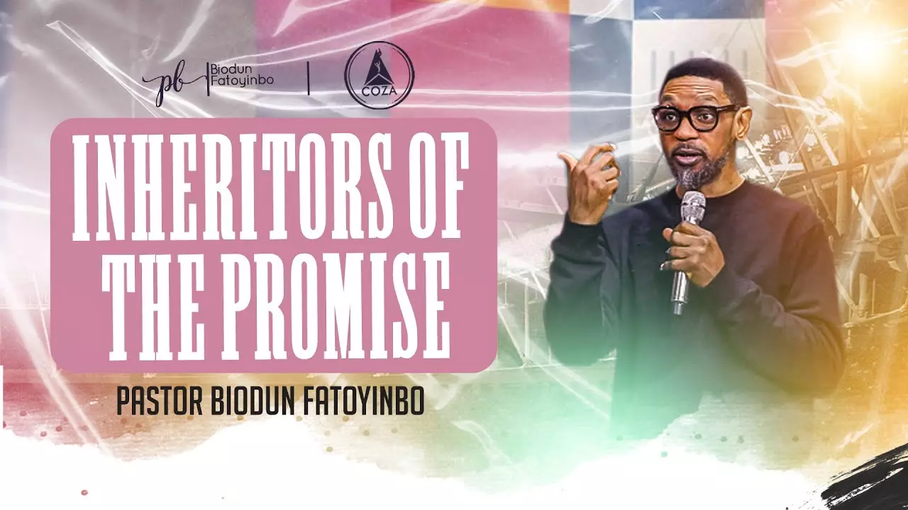 Inheritors Of The Promise by Pastor Biodun Fatoyinbo