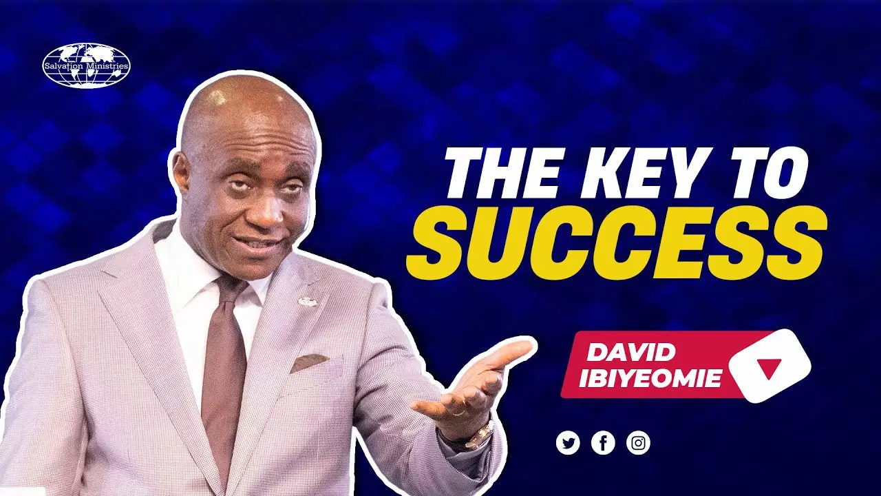 The Key to Success by Pastor David Ibiyeomie