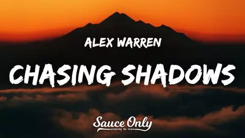 Chasing Shadows by Alex Warren