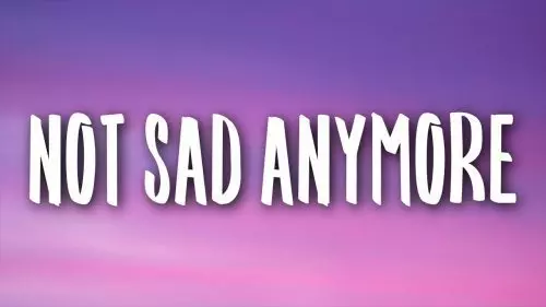 Not Sad Anymore by Clara Mae