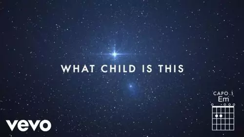 What Child Is This? by Chris Tomlin ft. All Sons & Daughters