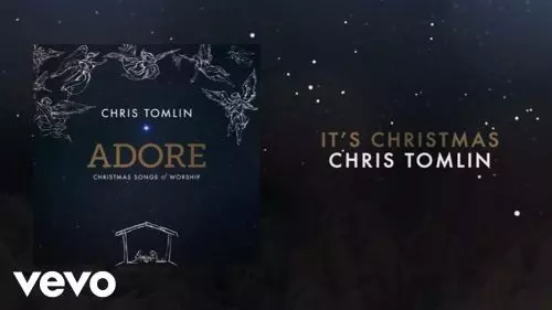It's Christmas by Chris Tomlin 