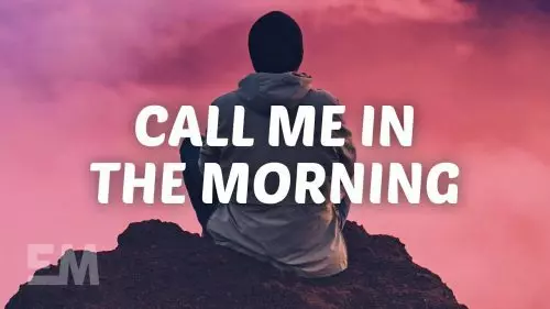 Call Me In The Morning by Billy Lockett