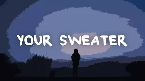 Your Sweater by Cole