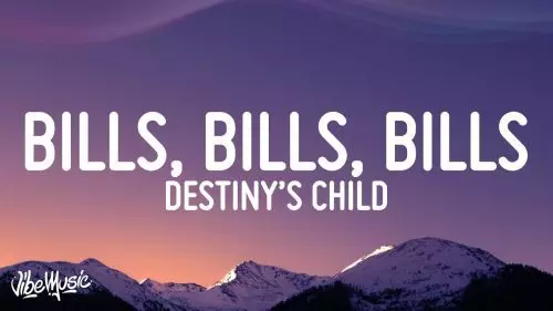 Bills, Bills, Bills by Destiny's Child