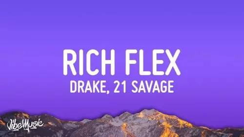 Rich Flex by Drake, 21 Savage