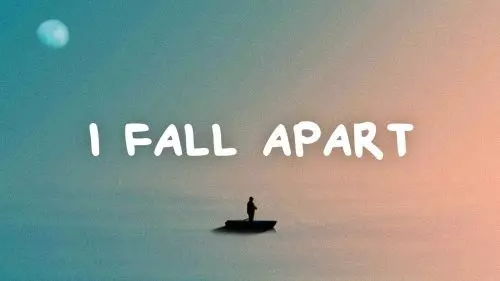 I Fall Apart by Hayd