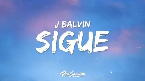 Sigue by J Balvin & Ed Sheeran