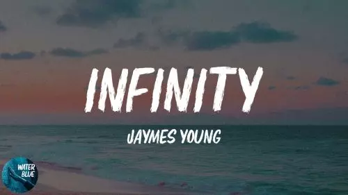 Infinity by Jaymes Young