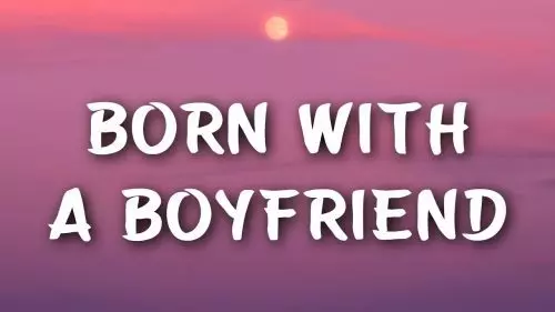 Born With A Boyfriend by Josh Ross