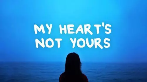 My Heart's Not Yours by Kaylee Lauren