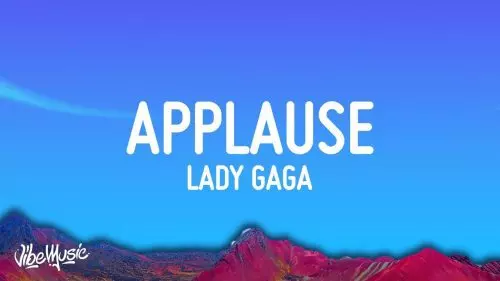 Applause by Lady Gaga