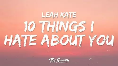 10 Things I Hate About You by Leah Kate