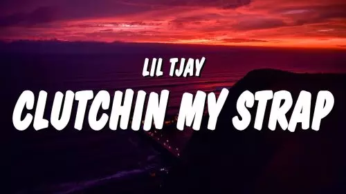 Clutchin My Strap by Lil Tjay
