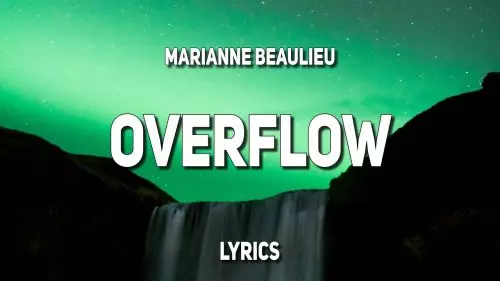Overflow by Marianne Beaulieu