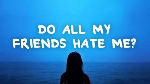 Do All My Friends Hate Me by Mckenna Grace
