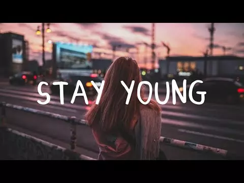 Stay Young by Mike Perry ft. Tessa