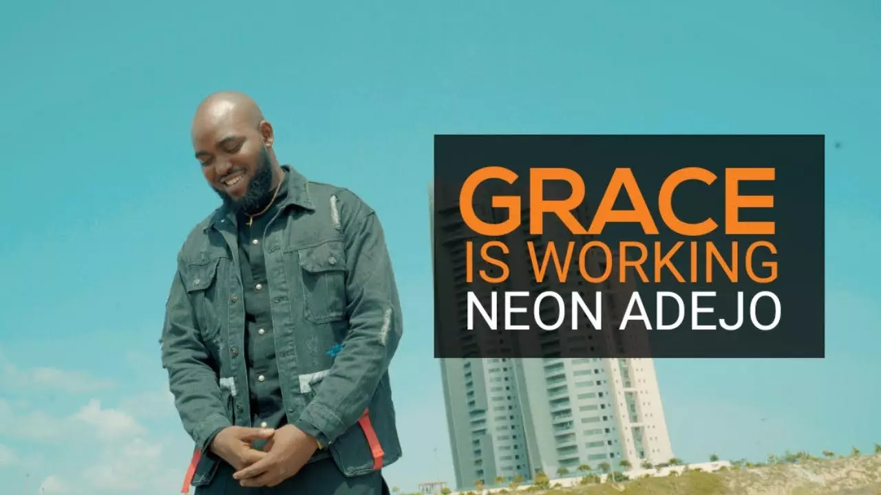Grace Is Working  by Neon Adejo