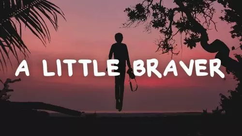 A Little Braver by New Empire