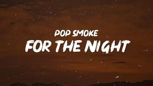 For The Night by Pop Smoke