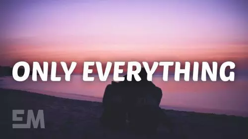 Only Everything by Quinn Lewis