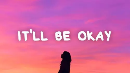 It'll Be Okay by Rachel Grae