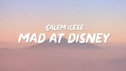 Mad at Disney by Salem ilese