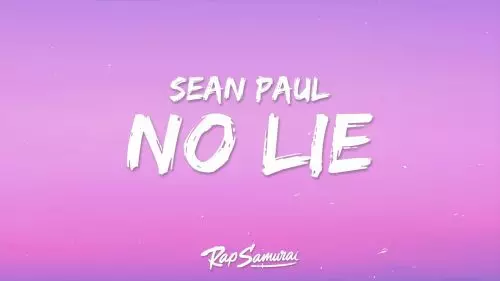 No Lie by Sean Paul & Dua Lipa