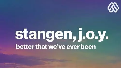 Better Than We've Ever Been by Stangen, J.O.Y.