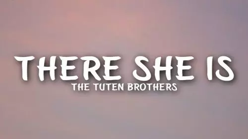 There She Is by The Tuten Brothers