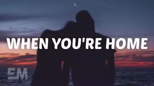 When You're Home by Tyler Shaw