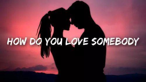 How Do You Love Somebody by Why Don't We