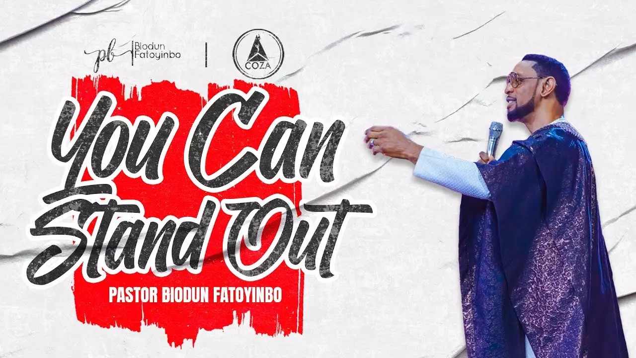 You Can Stand Out by Pastor Biodun Fatoyinbo