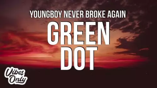 Green Dot by Youngboy Never Broke Again