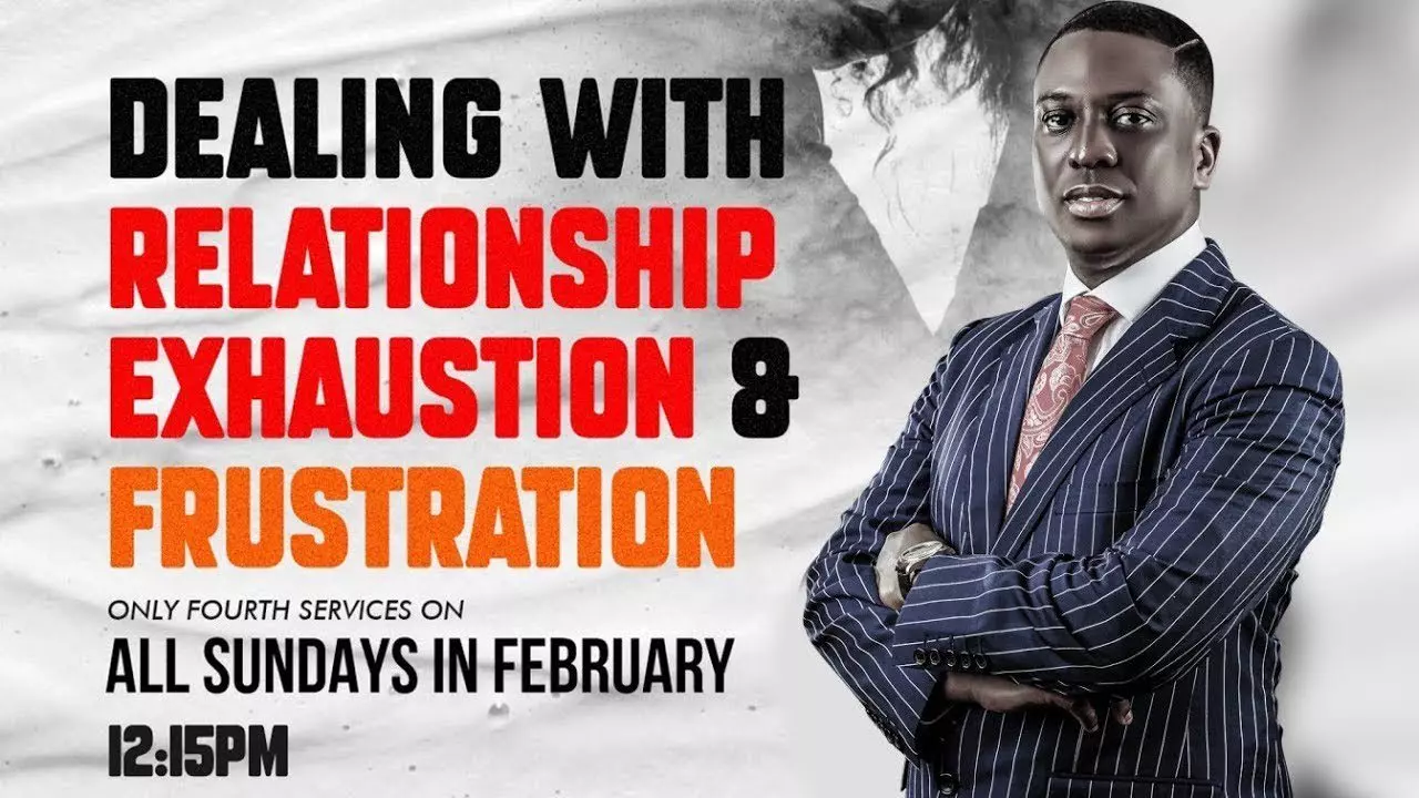 Dealing With Relationship Exhaustion & Frustration by Pastor Bolaji Idowu