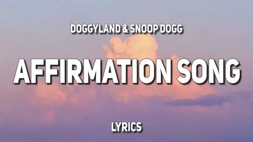 Affirmation MP3 by Doggyland & Snoop Dogg